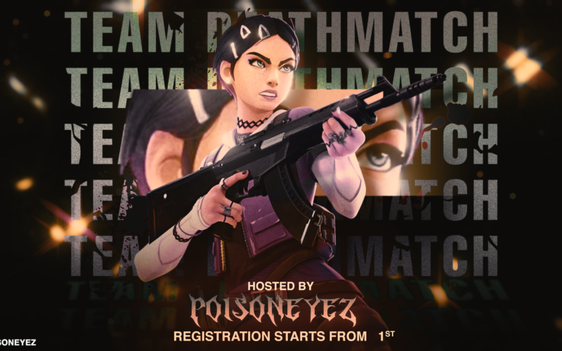 Join the PoisonEyez Valorant Team Deathmatch Tournament!